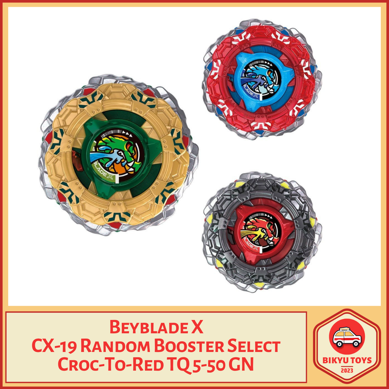 Beyblade CX-19 CrocTread CrocoTread TQ 5-50 GN Random Select Booster Croco Tread